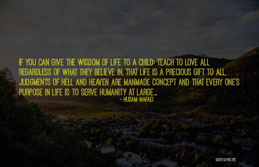 Heaven And Life Quotes By Husam Wafaei