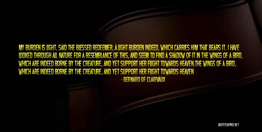 Heaven And Nature Quotes By Bernard Of Clairvaux