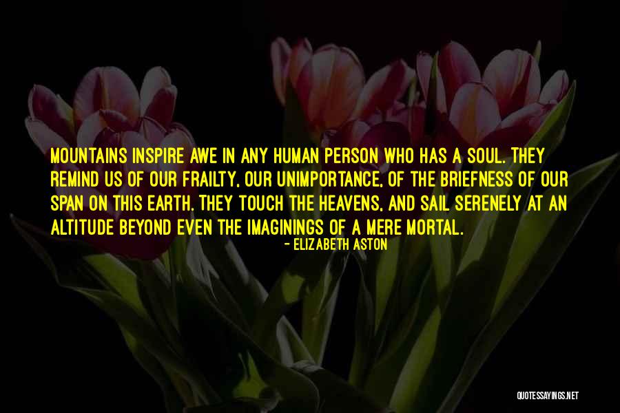 Heaven And Nature Quotes By Elizabeth Aston