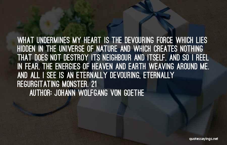 Heaven And Nature Quotes By Johann Wolfgang Von Goethe