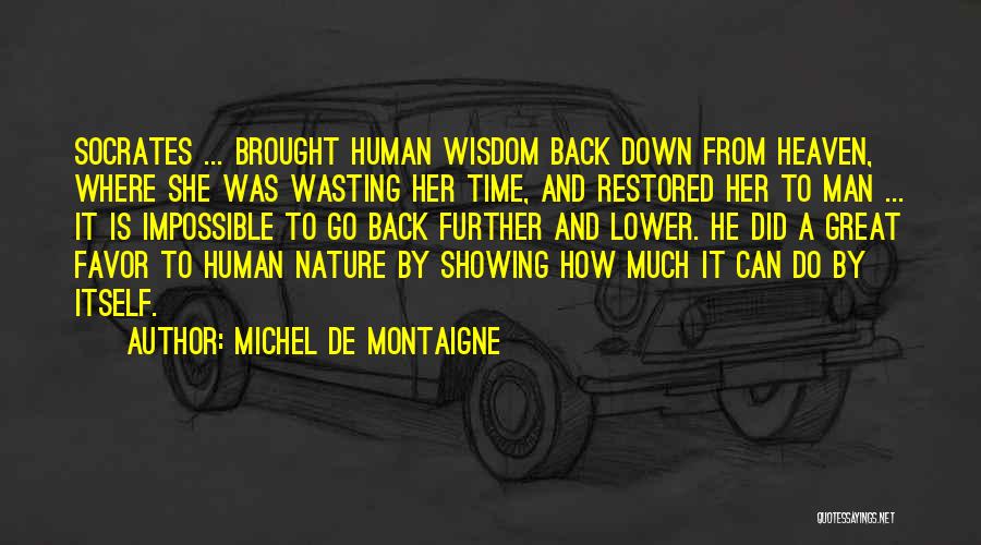 Heaven And Nature Quotes By Michel De Montaigne