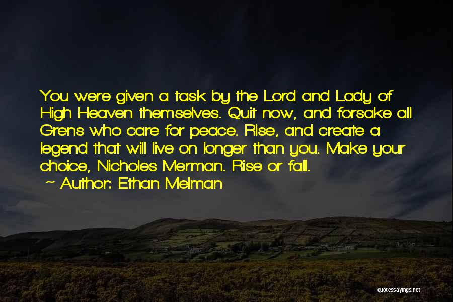 Heaven And Peace Quotes By Ethan Melman