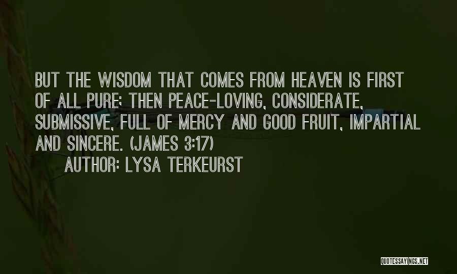 Heaven And Peace Quotes By Lysa TerKeurst