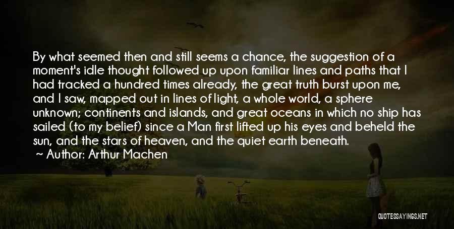 Heaven And Stars Quotes By Arthur Machen