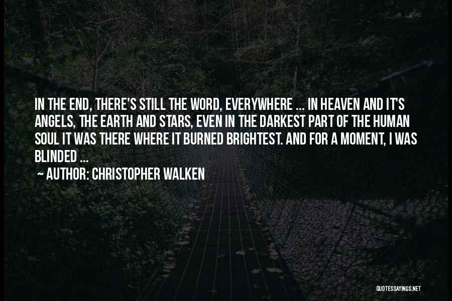 Heaven And Stars Quotes By Christopher Walken