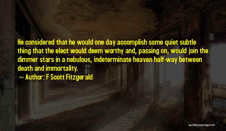 Heaven And Stars Quotes By F Scott Fitzgerald