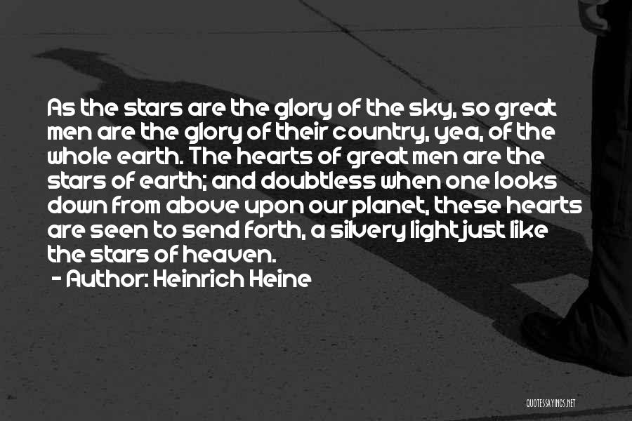 Heaven And Stars Quotes By Heinrich Heine