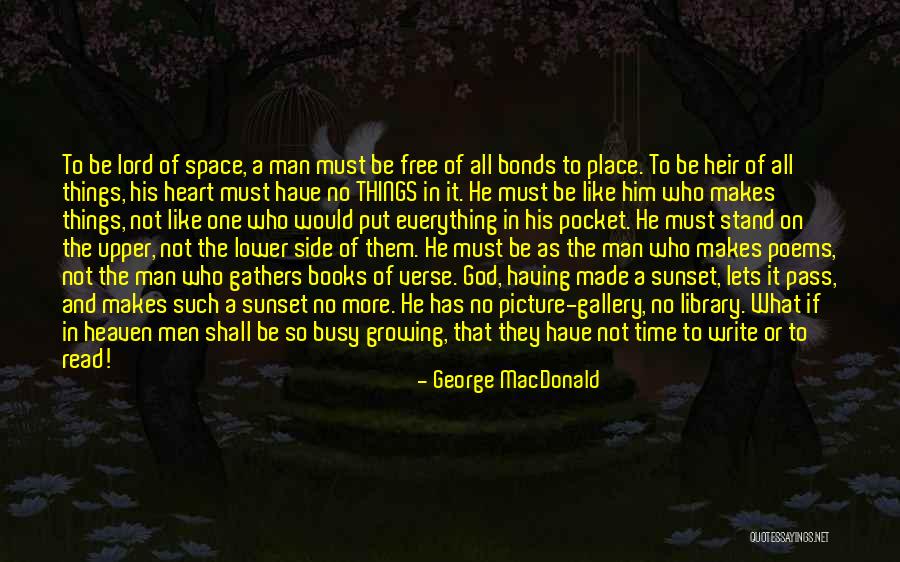 Heaven And Sunset Quotes By George MacDonald Heaven And Sunset Quotes By George MacDonald