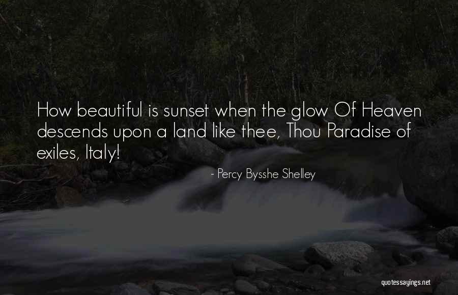Heaven And Sunset Quotes By Percy Bysshe Shelley Heaven And Sunset Quotes By Percy Bysshe Shelley