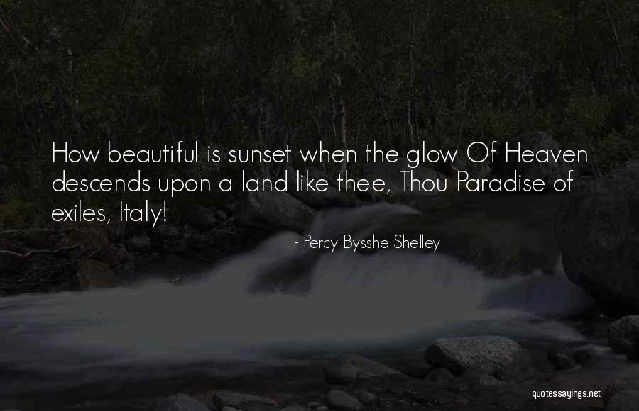 Heaven And Sunset Quotes By Percy Bysshe Shelley