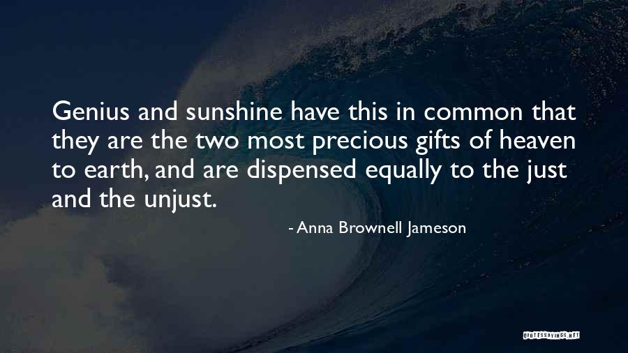 Heaven And Sunshine Quotes By Anna Brownell Jameson Heaven And Sunshine Quotes By Anna Brownell Jameson