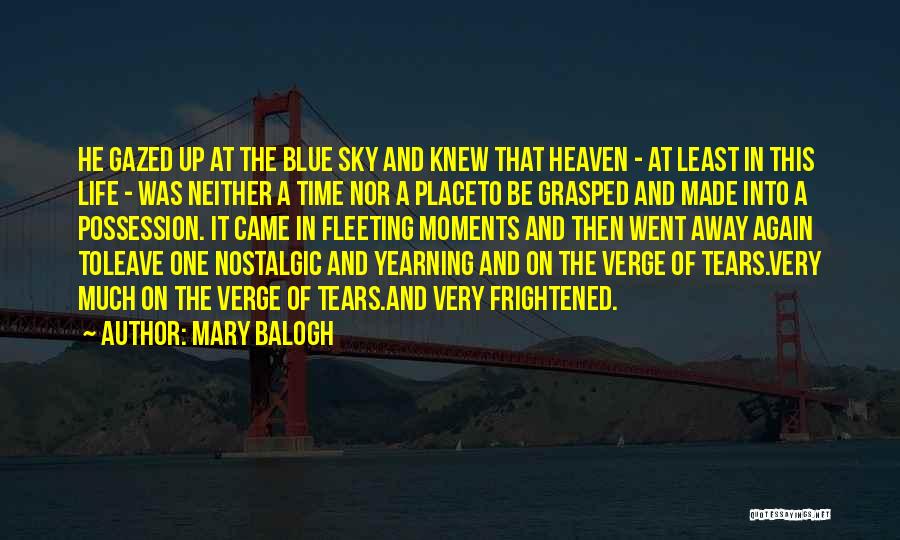 Heaven And The Sky Quotes By Mary Balogh