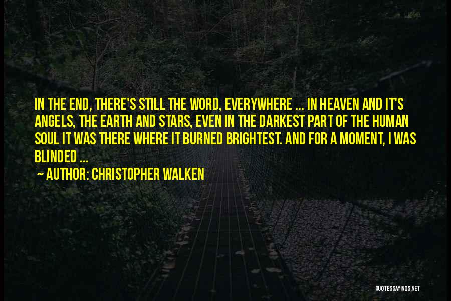 Heaven And The Stars Quotes By Christopher Walken