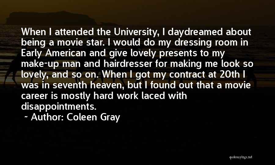 Heaven And The Stars Quotes By Coleen Gray