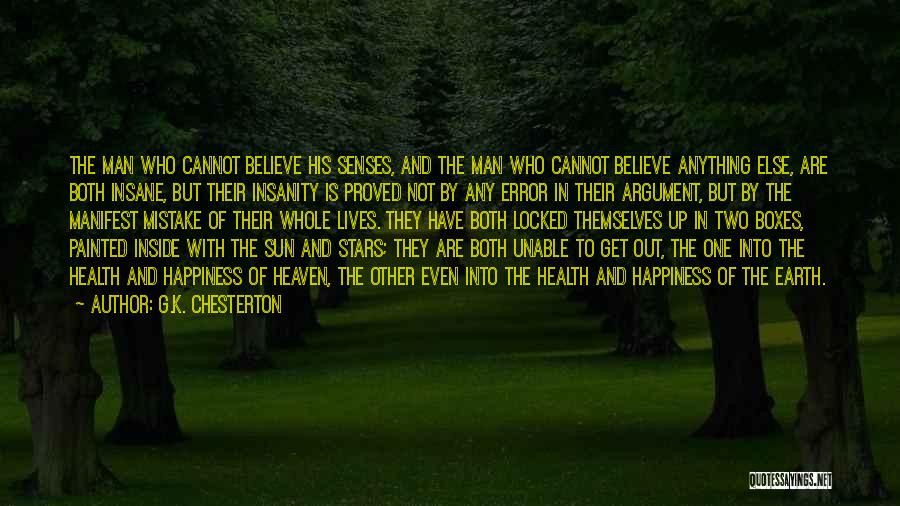 Heaven And The Stars Quotes By G.K. Chesterton