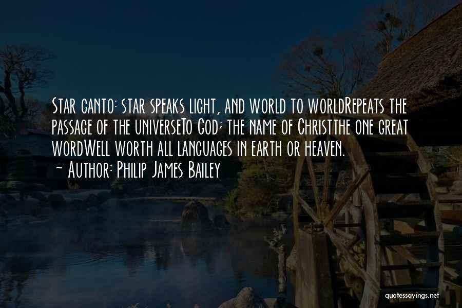 Heaven And The Stars Quotes By Philip James Bailey