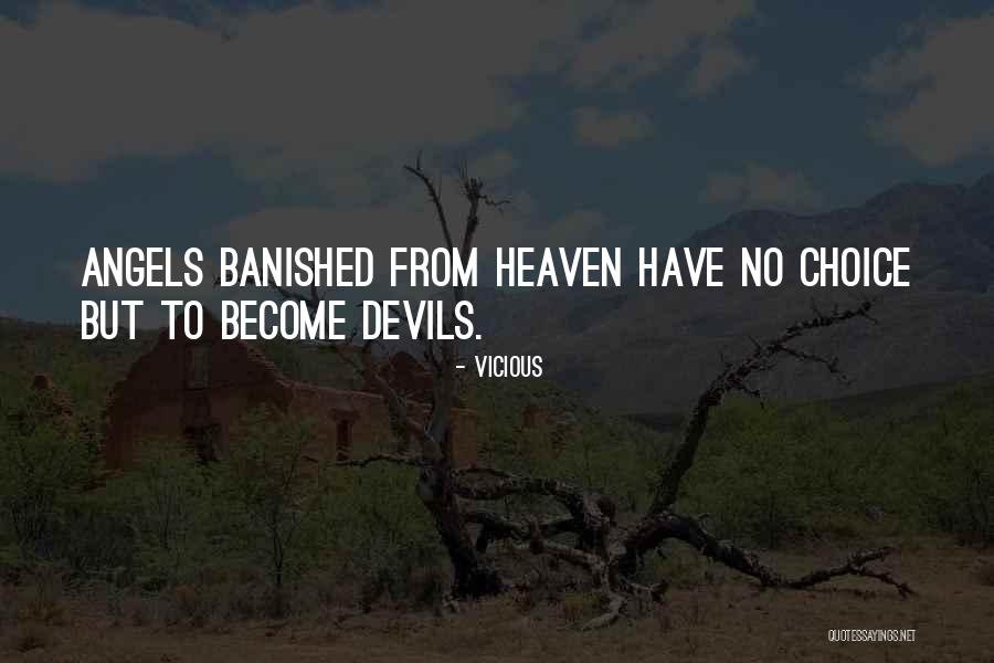 Heaven Anime Quotes By Vicious
