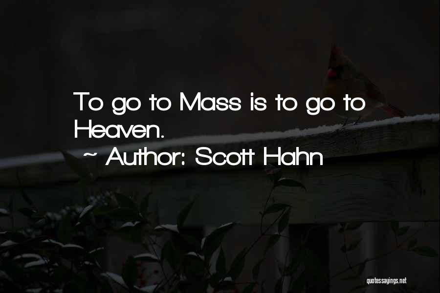 Heaven At 4 Quotes By Scott Hahn