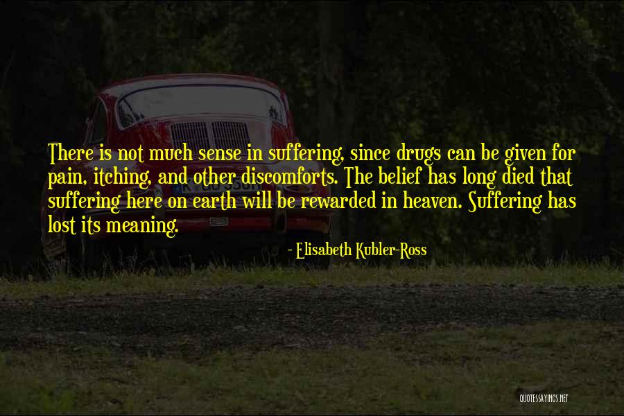 Heaven Death Quotes By Elisabeth Kubler-Ross