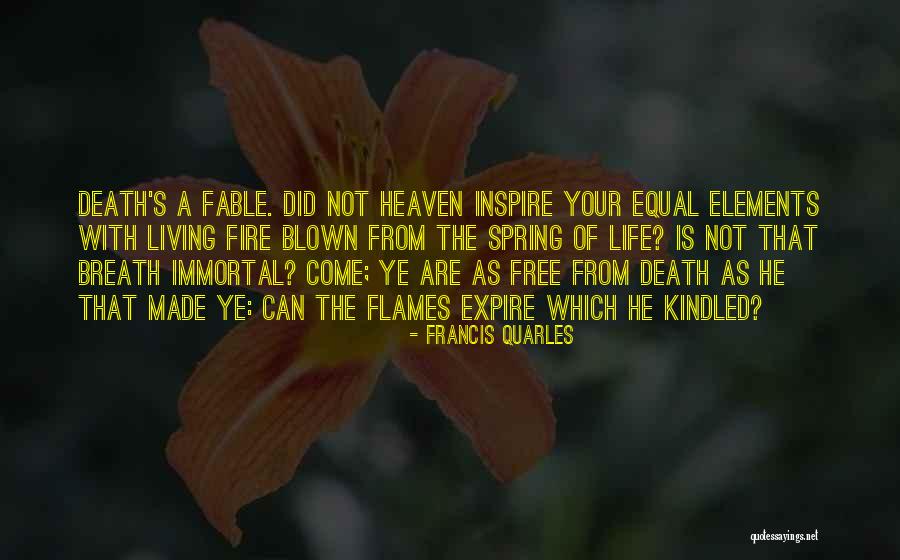 Heaven Death Quotes By Francis Quarles