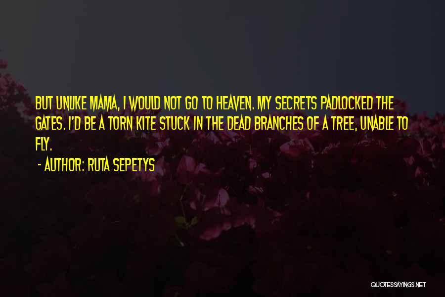 Heaven Death Quotes By Ruta Sepetys