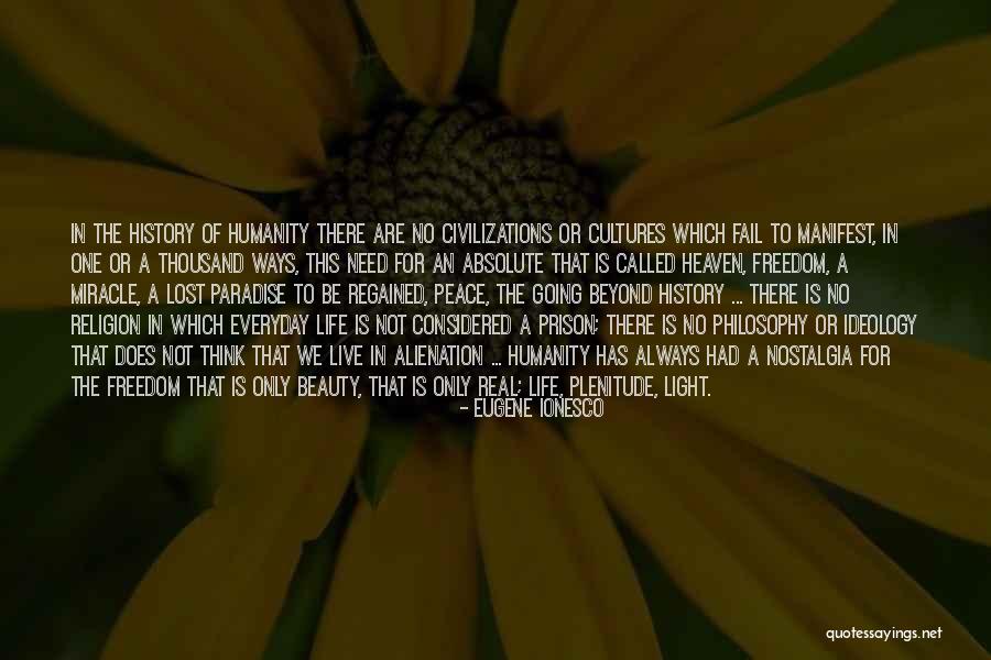 Heaven For Real Quotes By Eugene Ionesco Heaven For Real Quotes By Eugene Ionesco