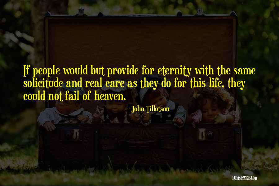 Heaven For Real Quotes By John Tillotson Heaven For Real Quotes By John Tillotson