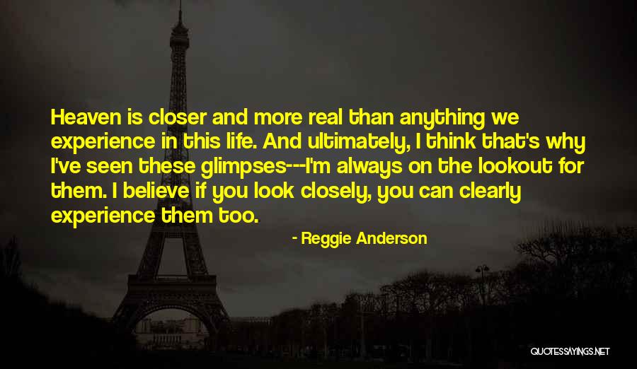 Heaven For Real Quotes By Reggie Anderson Heaven For Real Quotes By Reggie Anderson