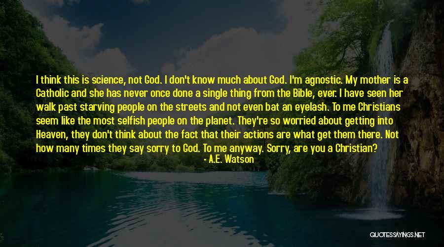 Heaven From The Bible Quotes By A.E. Watson Heaven From The Bible Quotes By A.E. Watson