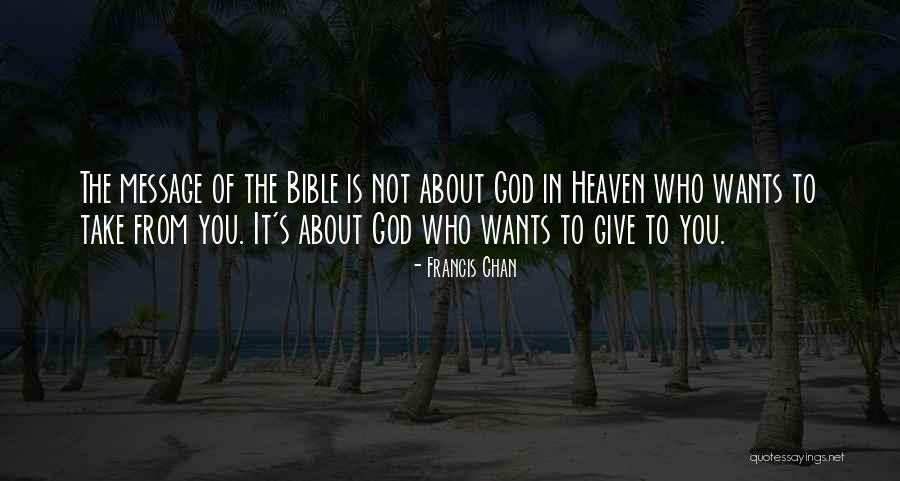 Heaven From The Bible Quotes By Francis Chan