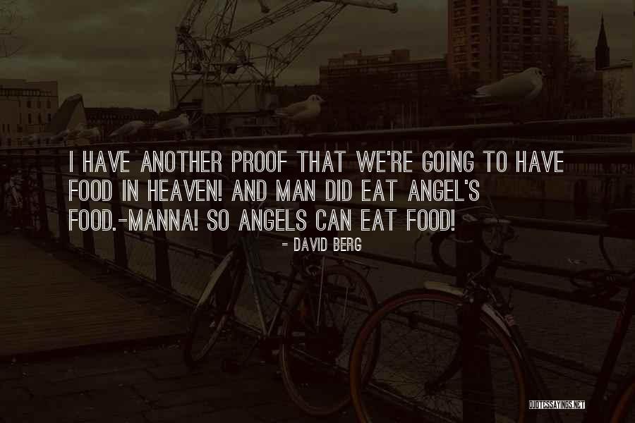 Heaven Got Another Angel Quotes By David Berg Heaven Got Another Angel Quotes By David Berg
