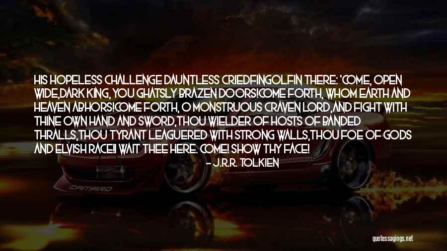 Heaven If You Are Not Here On Earth Quotes By J.R.R. Tolkien Heaven If You Are Not Here On Earth Quotes By J.R.R. Tolkien