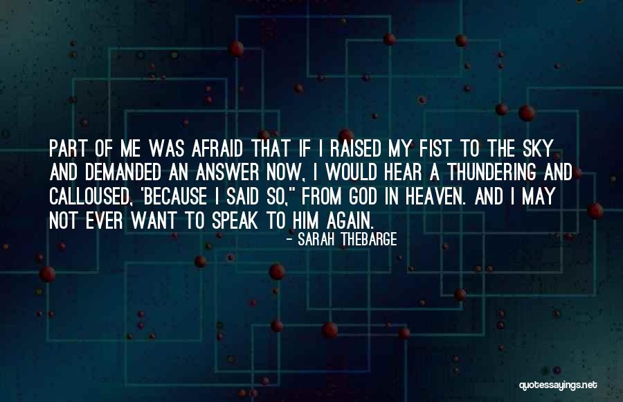 Heaven If You Hear Quotes By Sarah Thebarge Heaven If You Hear Quotes By Sarah Thebarge