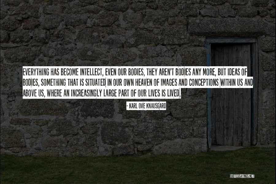 Heaven Images And Quotes By Karl Ove Knausgard Heaven Images And Quotes By Karl Ove Knausgard