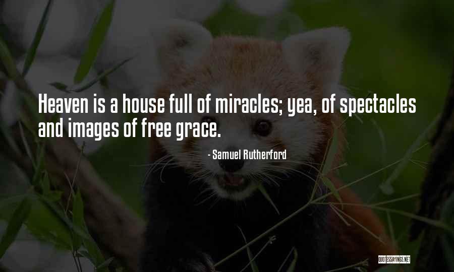 Heaven Images And Quotes By Samuel Rutherford Heaven Images And Quotes By Samuel Rutherford