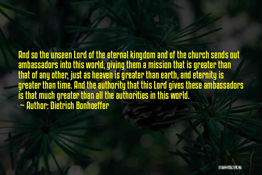 Heaven Kingdom Quotes By Dietrich Bonhoeffer
