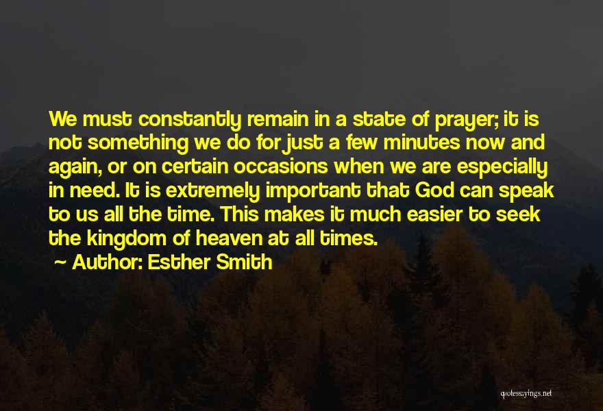 Heaven Kingdom Quotes By Esther Smith