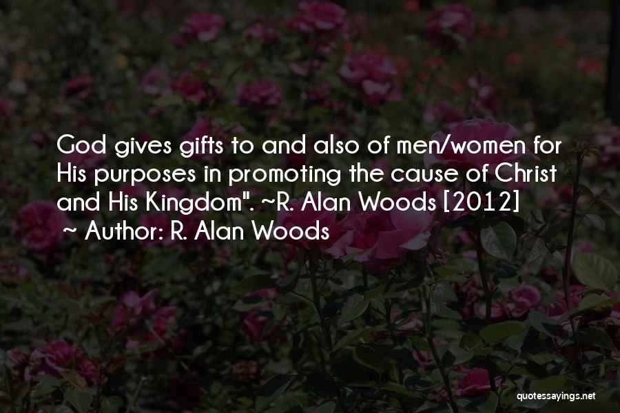 Heaven Kingdom Quotes By R. Alan Woods