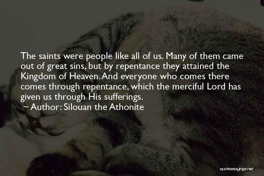 Heaven Kingdom Quotes By Silouan The Athonite