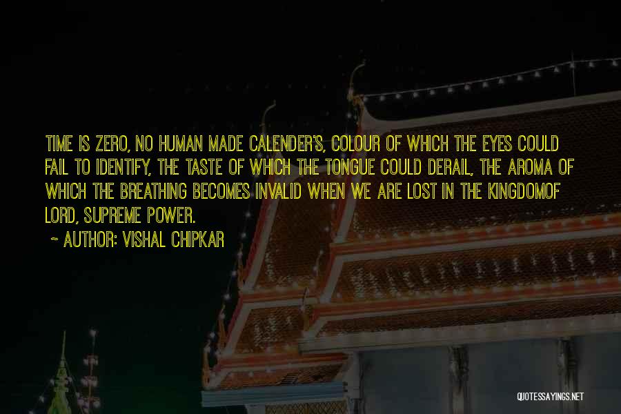Heaven Kingdom Quotes By Vishal Chipkar