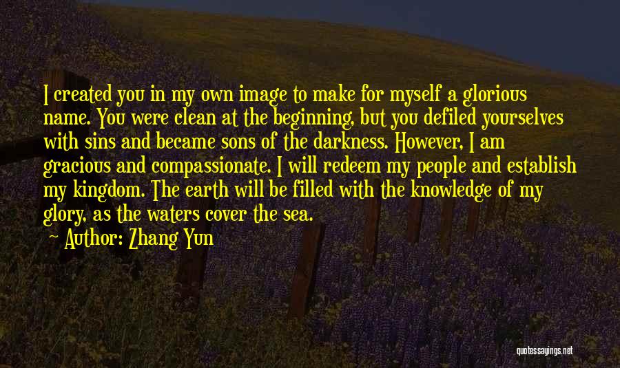 Heaven Kingdom Quotes By Zhang Yun