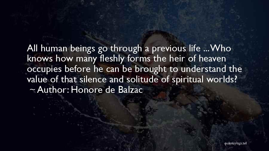 Heaven Knows Quotes By Honore De Balzac