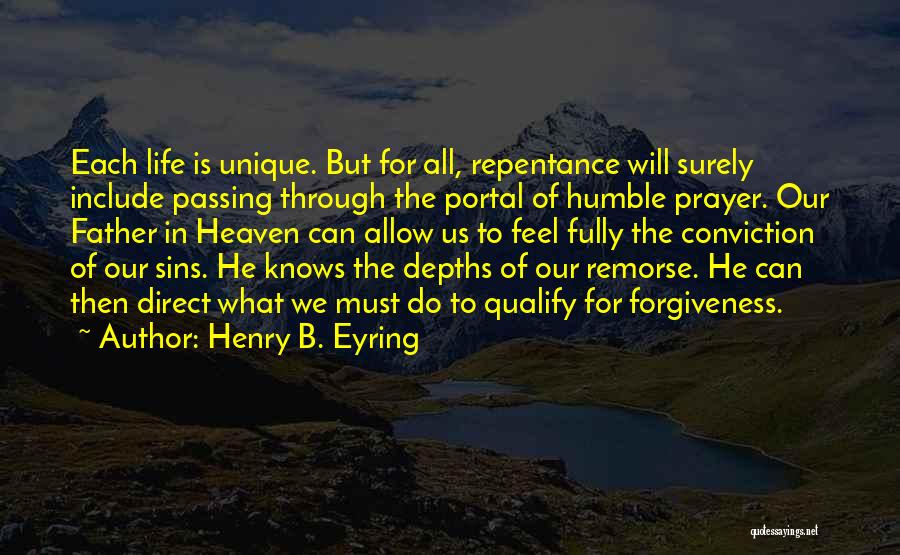 Heaven Knows What Quotes By Henry B. Eyring