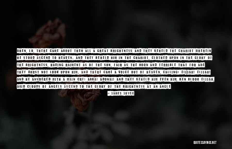 Heaven Like Clouds Quotes By James Joyce Heaven Like Clouds Quotes By James Joyce