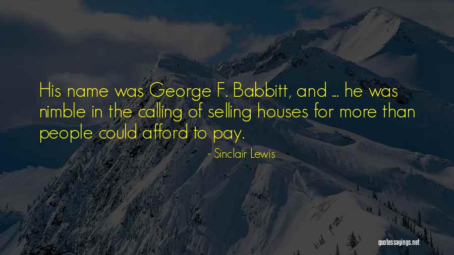 Heaven Like Dixie Quotes By Sinclair Lewis Heaven Like Dixie Quotes By Sinclair Lewis