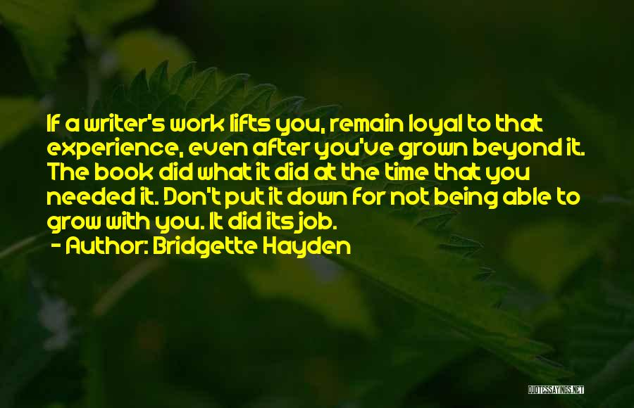 Heaven Needed You Quotes By Bridgette Hayden