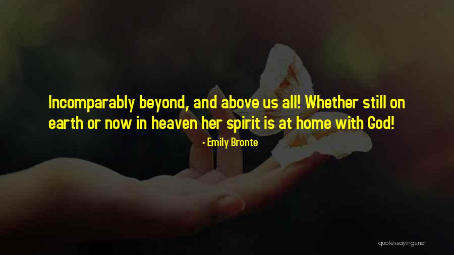 Heaven On Earth Quotes By Emily Bronte Heaven On Earth Quotes By Emily Bronte