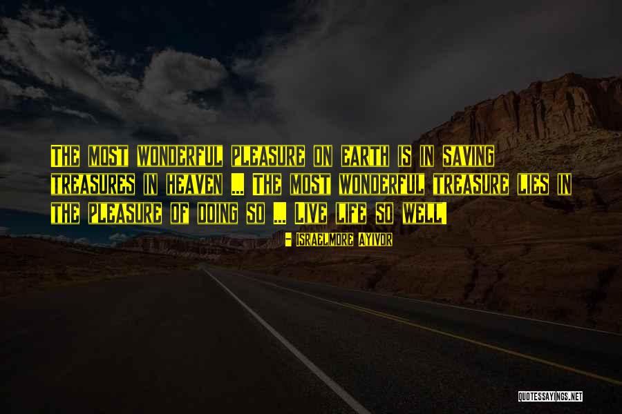 Heaven On Earth Quotes By Israelmore Ayivor Heaven On Earth Quotes By Israelmore Ayivor