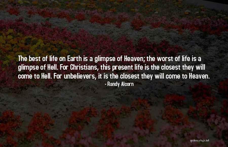 Heaven On Earth Quotes By Randy Alcorn Heaven On Earth Quotes By Randy Alcorn