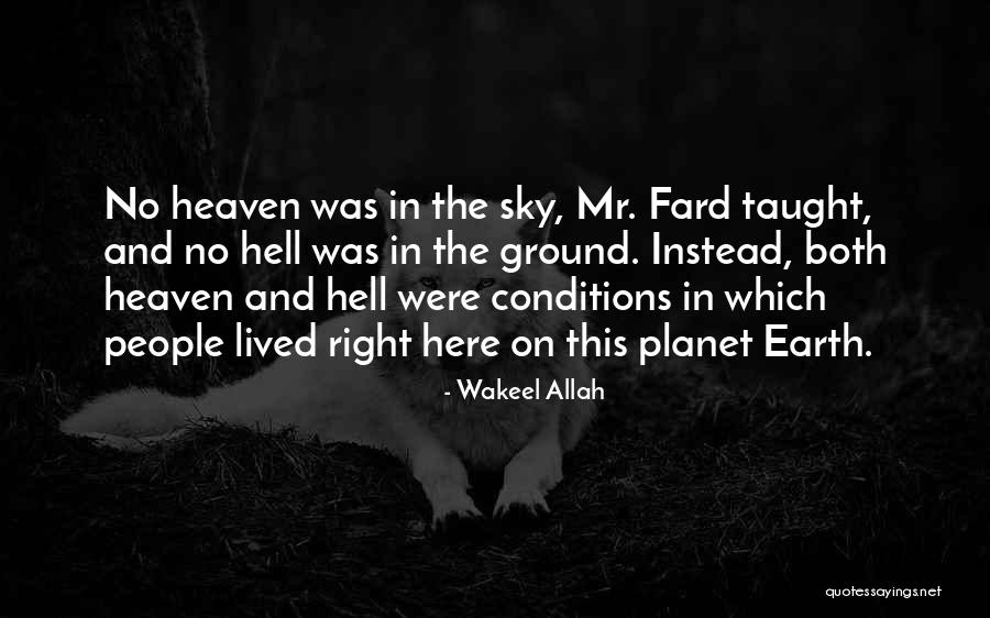 Heaven On Earth Quotes By Wakeel Allah Heaven On Earth Quotes By Wakeel Allah